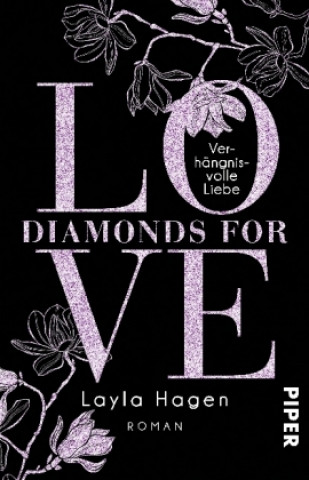 Kniha Diamonds For Love - Verhängnisvolle Liebe Layla Hagen