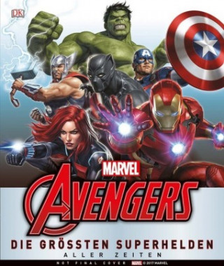 Книга MARVEL Avengers Die größten Superhelden aller Zeiten Scott Beatty