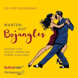 Audio Warten auf Bojangles Olivier Bourdeaut