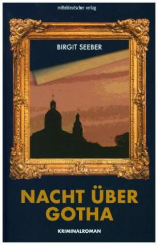 Kniha Nacht über Gotha Birgitt Seeber