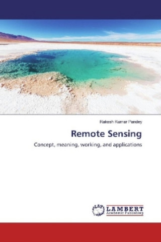 Knjiga Remote Sensing Rakesh Kumar Pandey