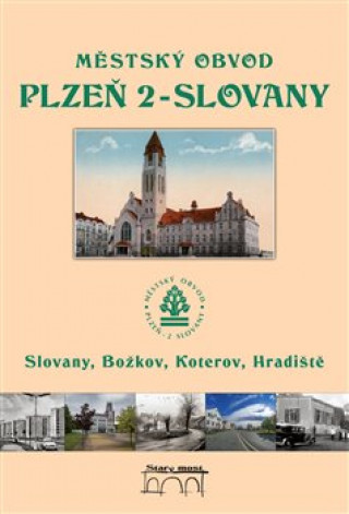 Könyv Městský obvod Plzeň 2-Slovany Tomáš Bernhardt