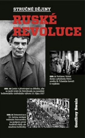 Kniha Stručné dějiny ruské revoluce Geoffrey Swain