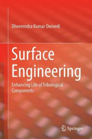 Knjiga Surface Engineering Dheerendra Kumar Dwivedi