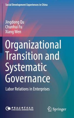 Kniha Organizational Transition and Systematic Governance Jingdong Qu