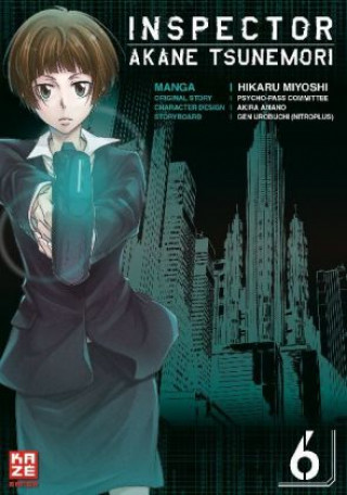 Livre Inspector Akane Tsunemori (Psycho-Pass) 06 Hikaru Miyoshi