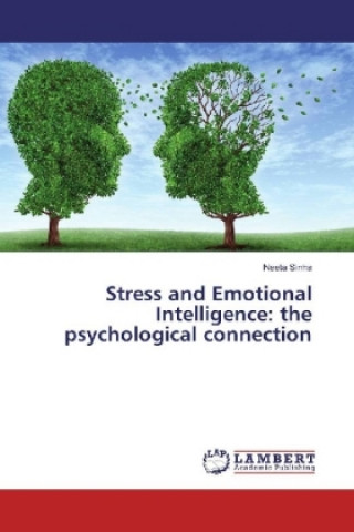 Książka Stress and Emotional Intelligence: the psychological connection Neeta Sinha