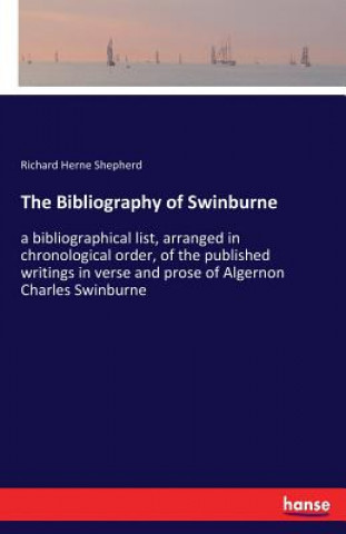 Book Bibliography of Swinburne Richard Herne Shepherd