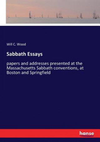 Kniha Sabbath Essays Wood Will C. Wood