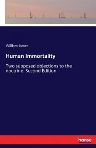Kniha Human Immortality William James