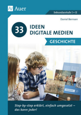 Livre 33 Ideen Digitale Medien Geschichte Daniel Bernsen