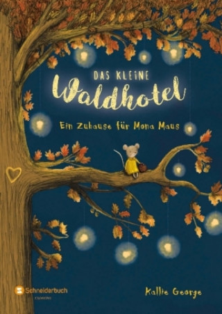 Kniha Das kleine Waldhotel, Band 01 Kallie George