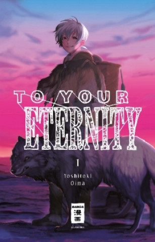 Könyv To Your Eternity 01 Yoshitoki Oima