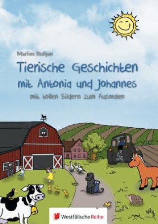 Książka Tierische Geschichten mit Antonia und Johannes Marlies Bußjan