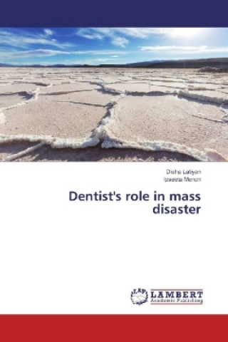 Książka Dentist's role in mass disaster Disha Latiyan