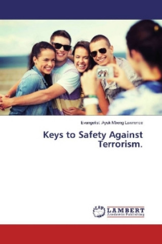 Βιβλίο Keys to Safety Against Terrorism. Ayuk Mbeng Lawrence