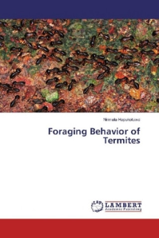 Kniha Foraging Behavior of Termites Nirmala Hapukotuwa