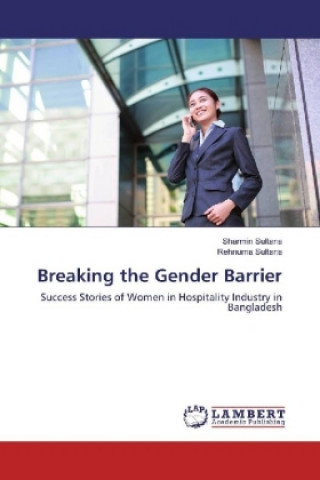 Knjiga Breaking the Gender Barrier Sharmin Sultana