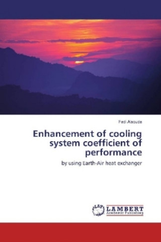 Книга Enhancement of cooling system coefficient of performance Fadi Alsouda