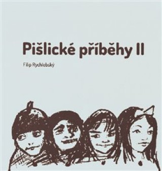 Book Pišlické příběhy II Filip Rychlebský