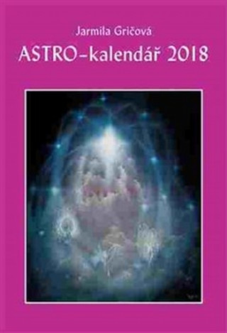 Βιβλίο Astro-kalendář 2018 Jarmila Gričová