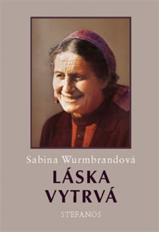 Book Láska vytrvá Sabina Wurmbrandová