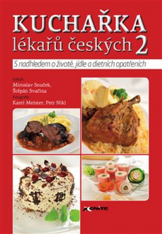 Kniha Kuchařka lékařů českých 2 Miroslav Souček