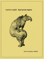 Kniha Štyri prsty tapíra Martin Mojžiš