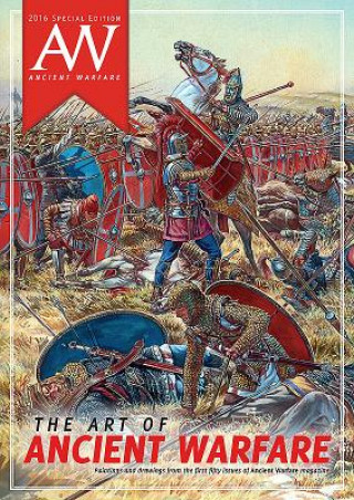 Carte Art of Ancient Warfare Josho Brouwers