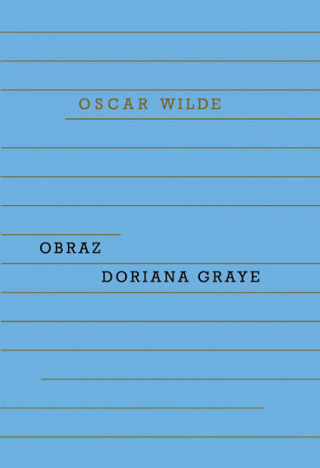 Kniha Obraz Doriana Graye Oscar Wilde