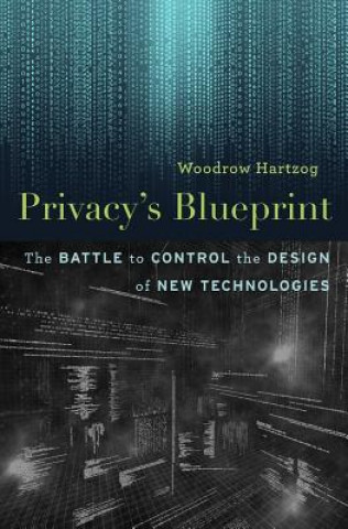 Kniha Privacy'S Blueprint Woodrow Hartzog