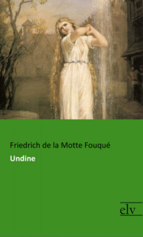 Carte Undine Friedrich de la Motte Fouqué