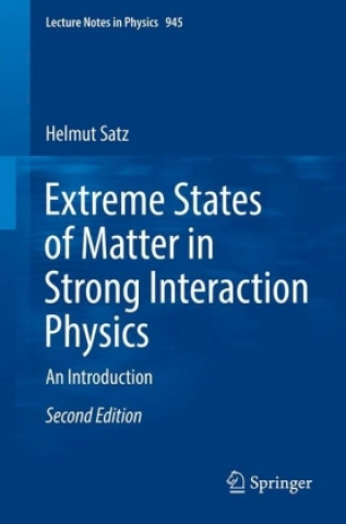 Carte Extreme States of Matter in Strong Interaction Physics Helmut Satz