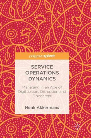 Knjiga Service Operations Dynamics Henk Akkermans