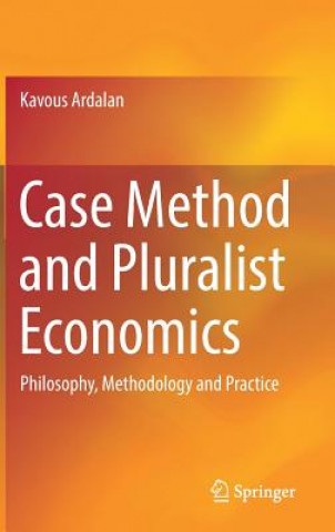 Book Case Method and Pluralist Economics Kavous Ardalan