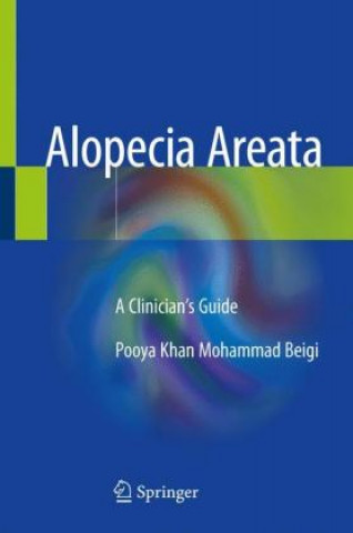 Könyv Alopecia Areata Pooya Khan Mohammad Beigi