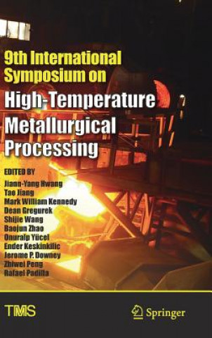 Libro 9th International Symposium on High-Temperature Metallurgical Processing Jerome P Downey