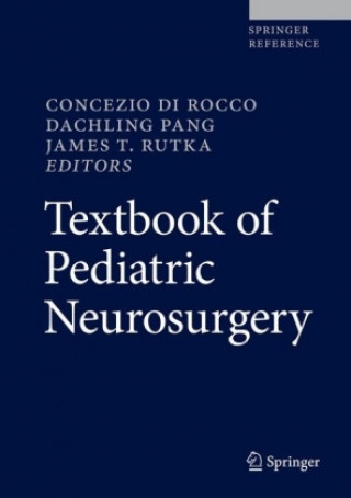 Carte Textbook of Pediatric Neurosurgery Concezio Di Rocco