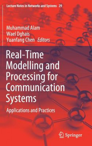 Kniha Real-Time Modelling and Processing for Communication Systems Muhammad Alam