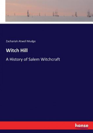 Książka Witch Hill Mudge Zachariah Atwell Mudge