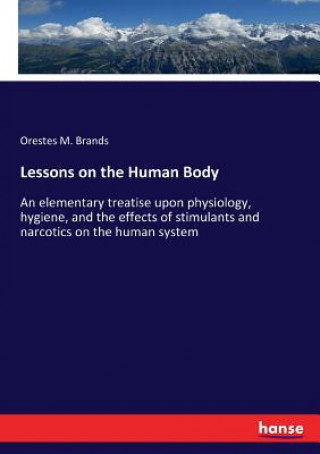 Kniha Lessons on the Human Body Brands Orestes M. Brands