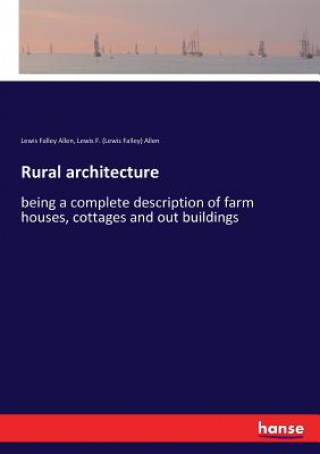 Knjiga Rural architecture Allen Lewis Falley Allen