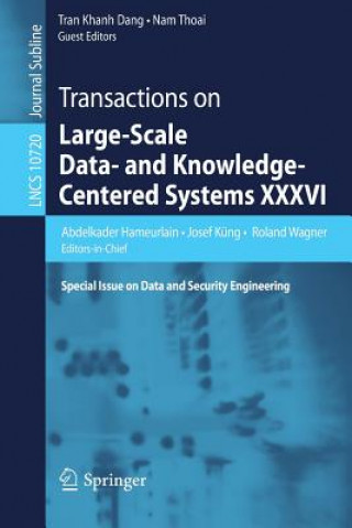 Kniha Transactions on Large-Scale Data- and Knowledge-Centered Systems XXXVI Abdelkader Hameurlain