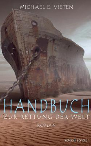 Kniha Handbuch zur Rettung der Welt Michael E. Vieten