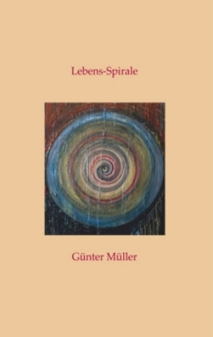 Knjiga Lebens-Spirale Günter Müller