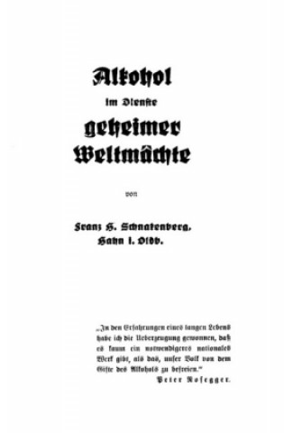 Buch Alkohol im Dienste geheimer Weltmächte F. Schnakenberg