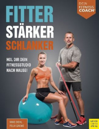 Book Fitter - Stärker - Schlanker (Dein Fitnesscoach) Mike Diehl