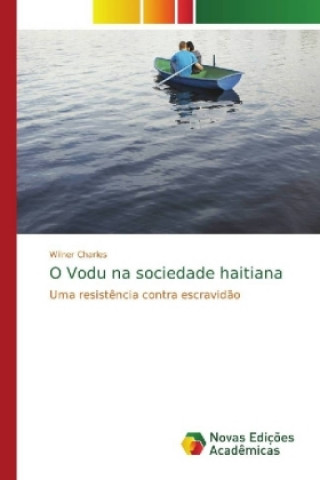 Libro O Vodu na sociedade haitiana Wilner Charles