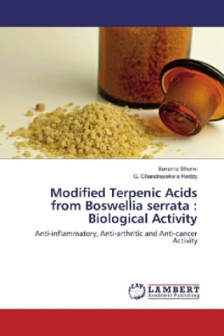 Książka Modified Terpenic Acids from Boswellia serrata : Biological Activity Suvarna Shenvi