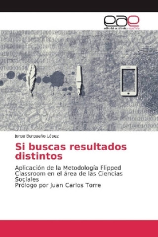 Книга Si buscas resultados distintos Jorge Burgueño López